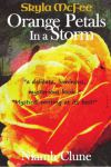 orange petals in a storm, www.amazon.com/Orange-Petals-Storm-Skyla-Series-ebook/dp/B0055DVQEG